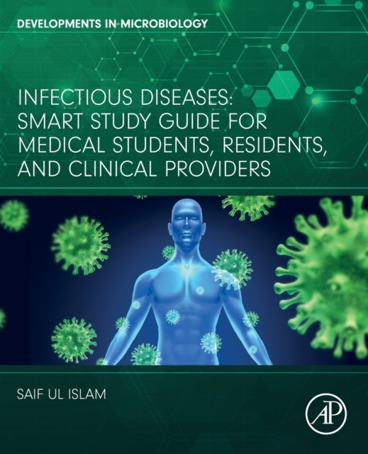 Infectious Diseases, Smart Study Guide for Medical Students, Residents, and Clinical Providers Elsevier