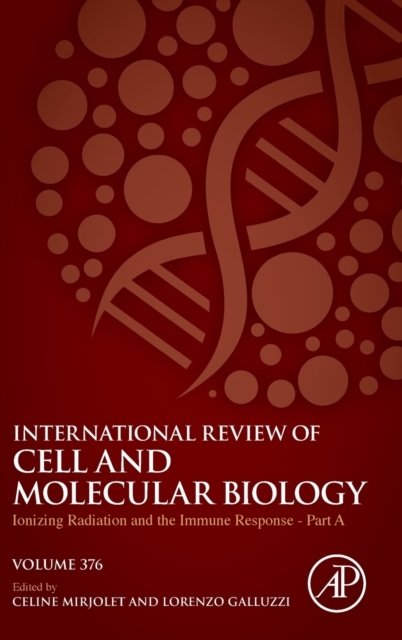 Ionizing Radiation and the Immune Response - Part A, Volume376