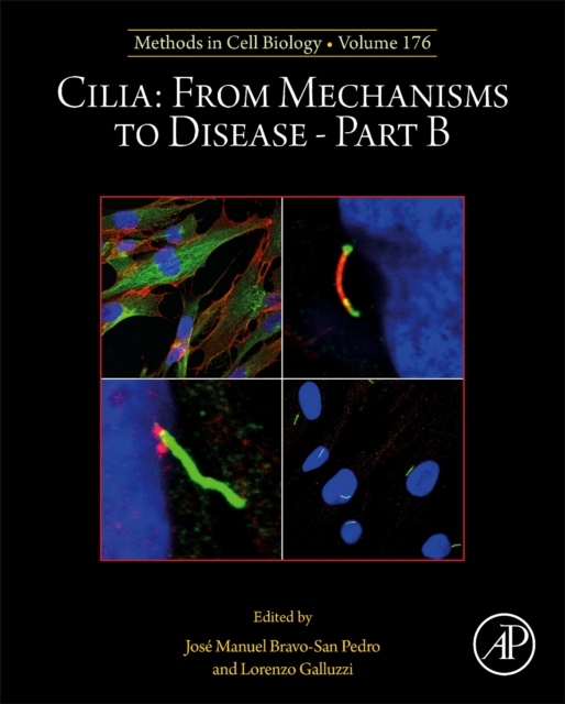 Cilia: From Mechanisms to Disease Part B, Volume176 Elsevier