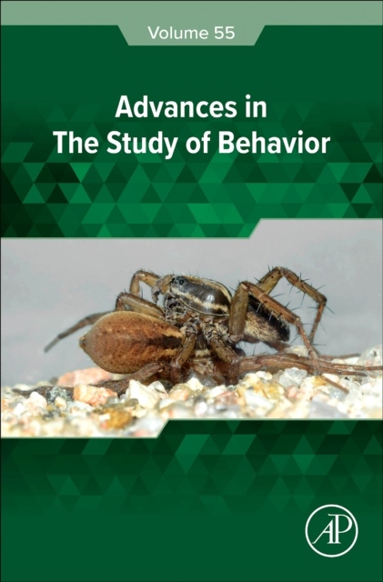 Advances in the Study of Behavior, Volume55 Elsevier