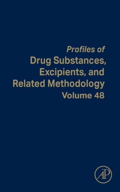 Profiles of Drug Substances, Excipients, and Related Methodology, Volume48 Elsevier