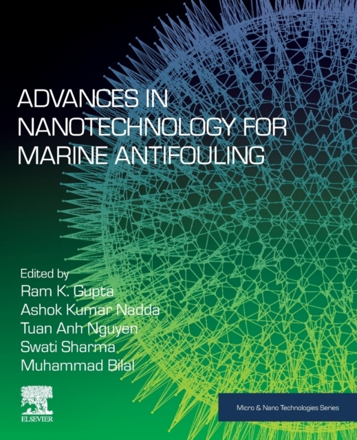 Advances in Nanotechnology for Marine Antifouling Elsevier