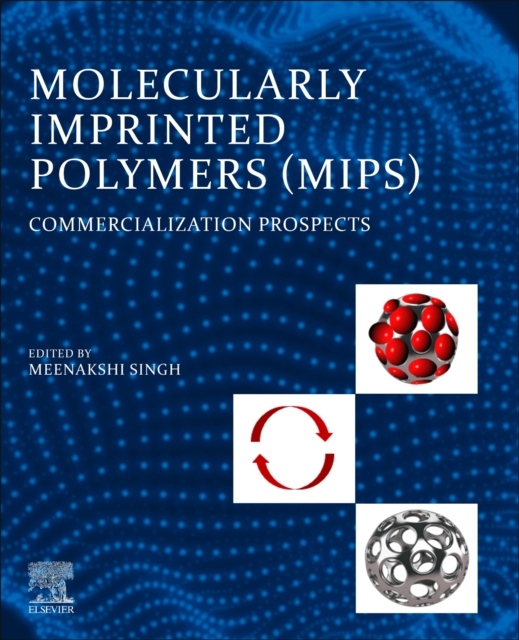 Molecularly Imprinted Polymers (MIPs), Commercialization Prospects Elsevier