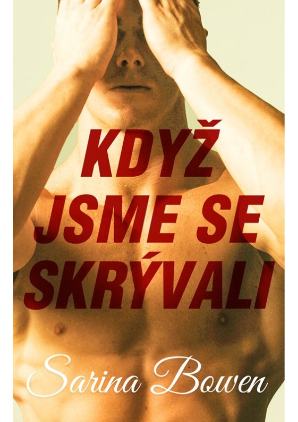 Když jsme se skrývali
