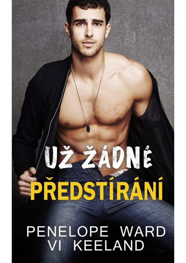 Už žádné předstírání