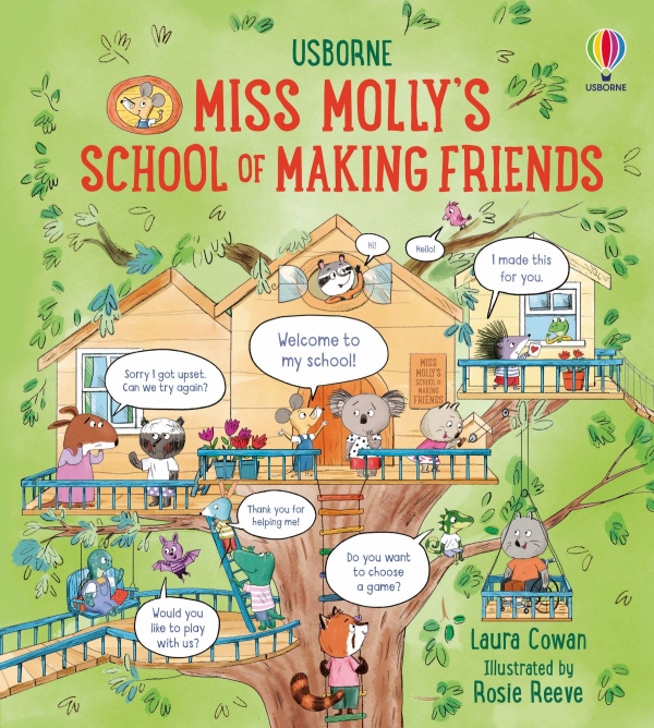 Miss Molly ’s School of Making Friends Usborne Publishing