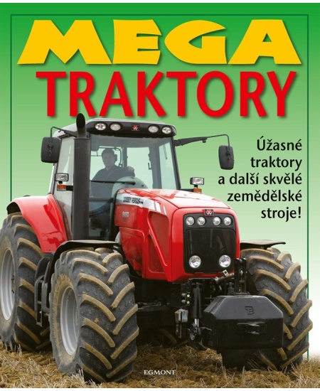 Mega traktory EGMONT