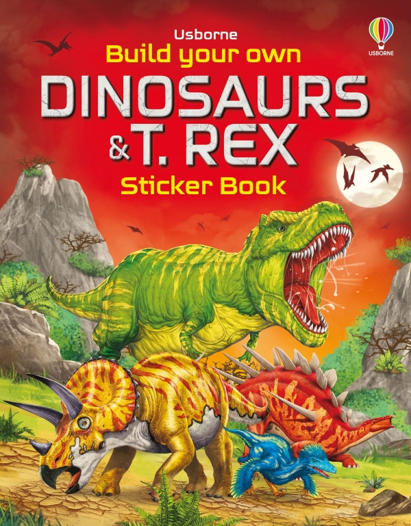 Build Your Own Dinosaurs and T. Rex Sticker Book Usborne Publishing