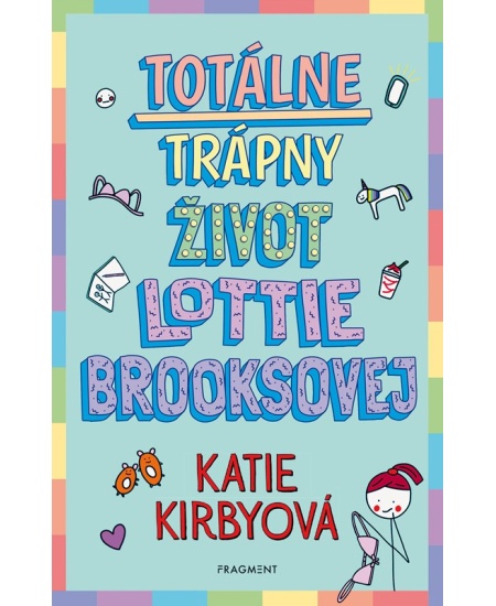 Totálne trápny život Lottie Brooksovej