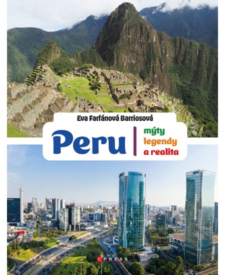 Peru: mýty, legendy a realita CPRESS