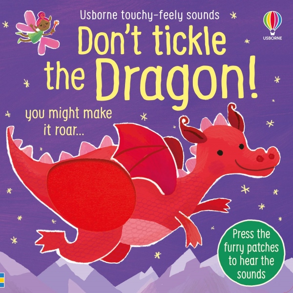 Don’ t Tickle the Dragon Usborne Publishing