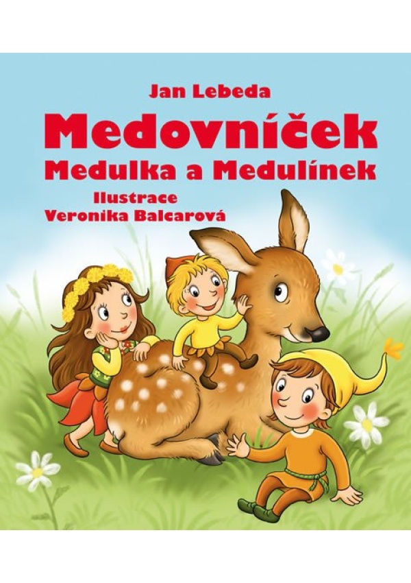 Medovníček, Medulka a Medulínek Euromedia Group, a.s.