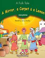 Storytime 3 A Mirror, a Carpet a a Lemon - Pupil´s Book (+ Audio CD) Express Publishing