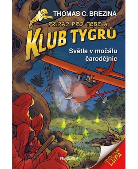 Klub Tygrů - Světla v močálu čarodějnic