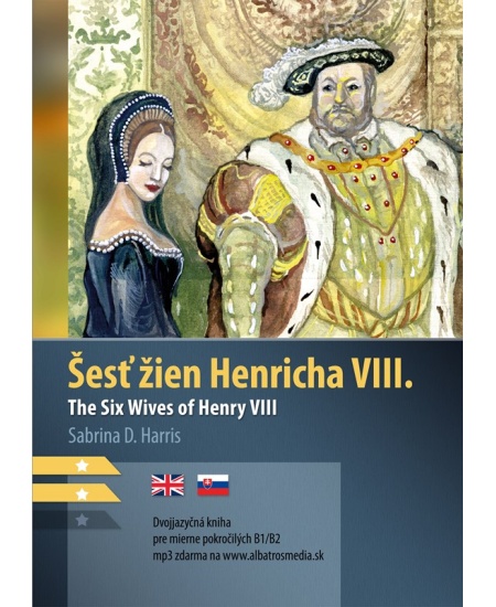 Šesť žien Henricha VIII. B1/B2 (AJ-SJ)