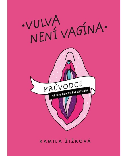 Vulva není vagína nastole