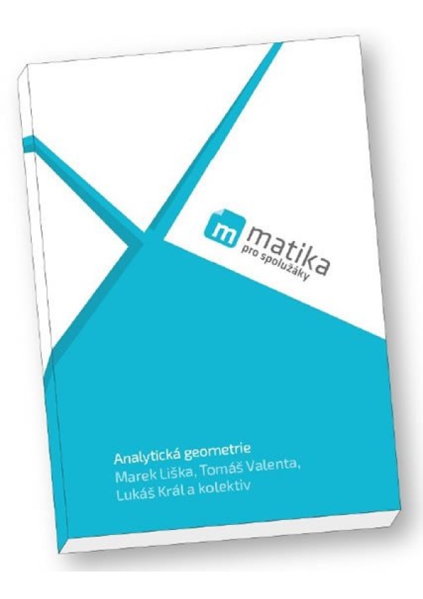 Matika pro spolužáky: Analytická geometrie (učebnice)