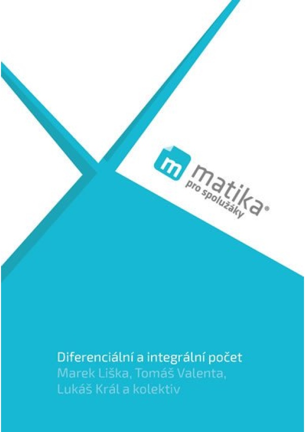 Matika pro spolužáky: Diferenciální -UČ ForClassmates s.r.o.