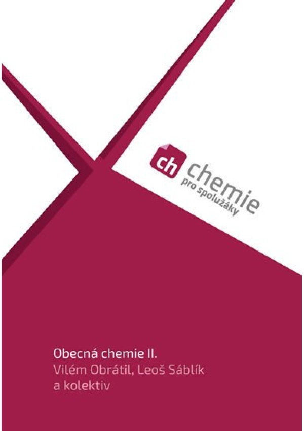 Chemie pro spolužáky: Obecná chemie II. - Učebnice