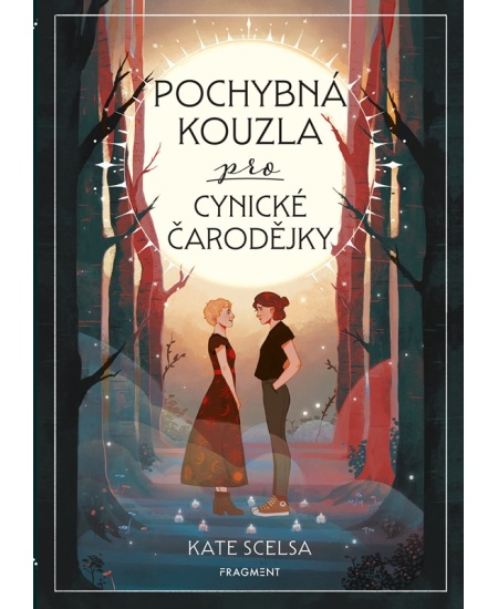 Pochybná kouzla pro cynické čarodějky