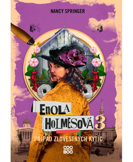 Enola Holmesová 3 – Prípad zlovestných kytíc