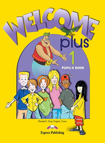 Welcome Plus 1 - Pupil´s Book Express Publishing