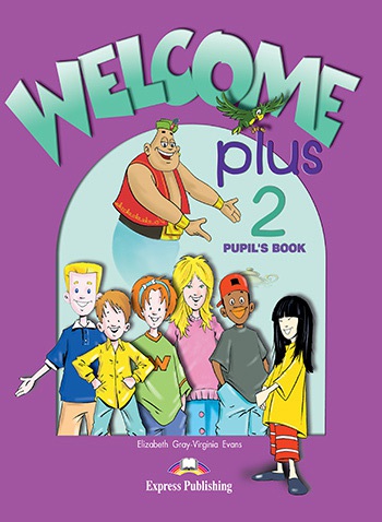 Welcome Plus 2 - Pupil´s Book Express Publishing