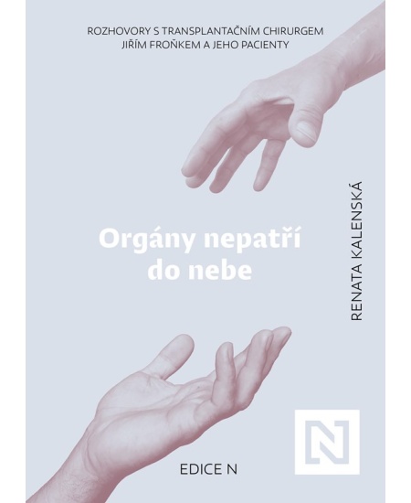 Orgány nepatří do nebe