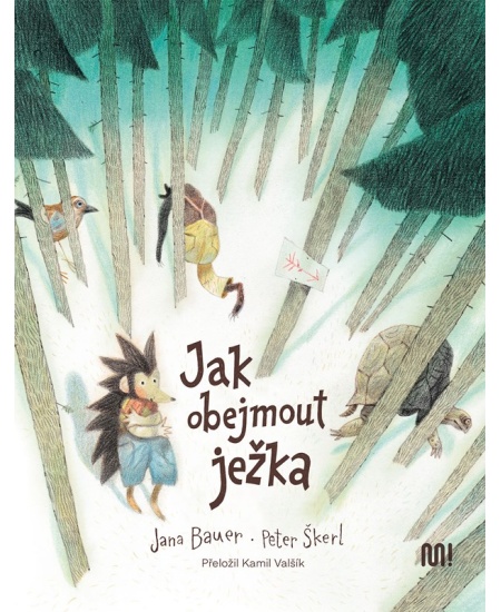 Jak obejmout ježka