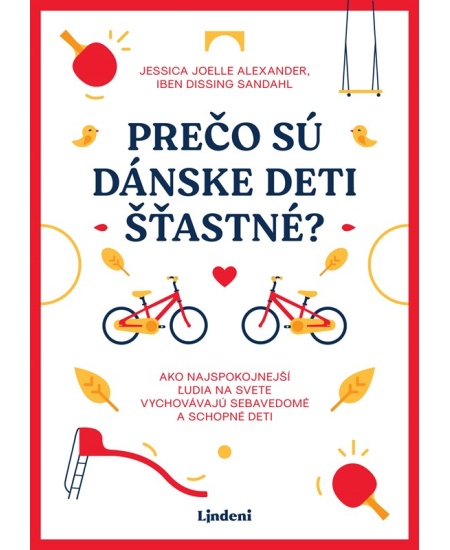Prečo sú dánske deti šťastné?