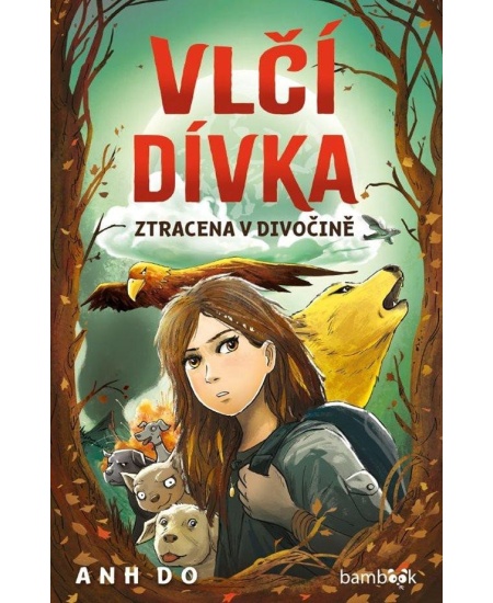 Vlčí dívka - Ztracena v divočině GRADA Publishing, a. s.