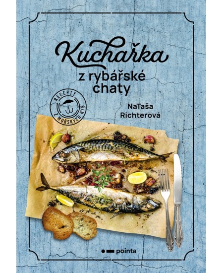Kuchařka z rybářské chaty