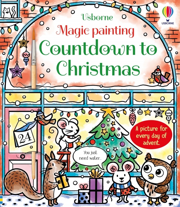 Magic Painting Countdown to Christmas Usborne Publishing