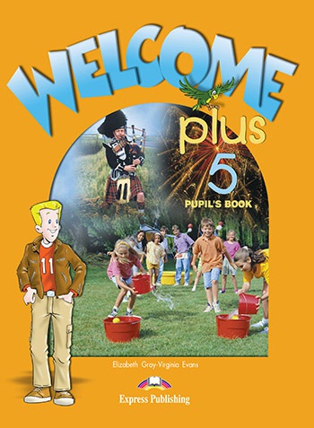 Welcome Plus 5 - Pupil´s Book Express Publishing