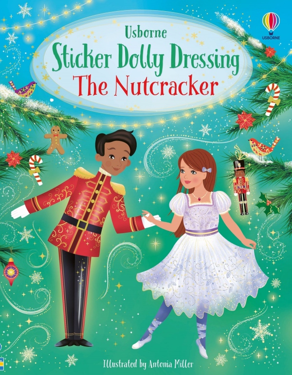 Sticker Dolly Dressing The Nutcracker Usborne Publishing