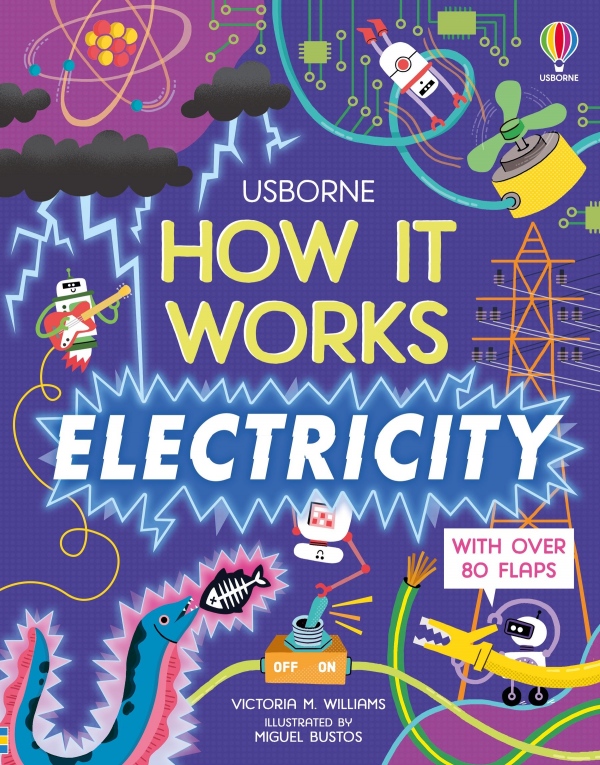 How It Works: Electricity Usborne Publishing
