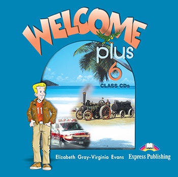 Welcome Plus 6 - Class Audio CDs (2) Express Publishing