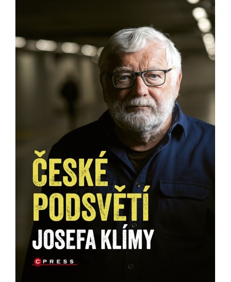 České podsvětí Josefa Klímy CPRESS
