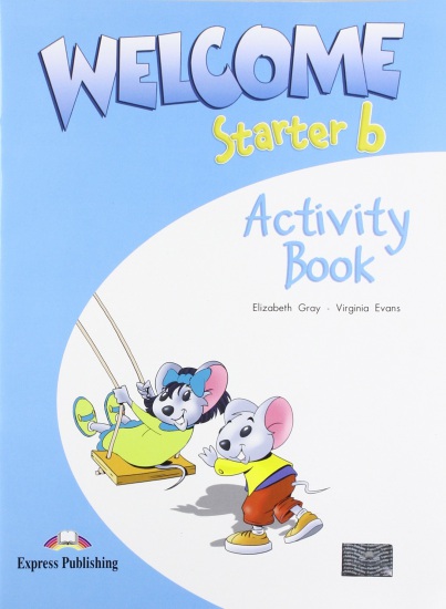 Welcome Starter B - Activity Book Express Publishing
