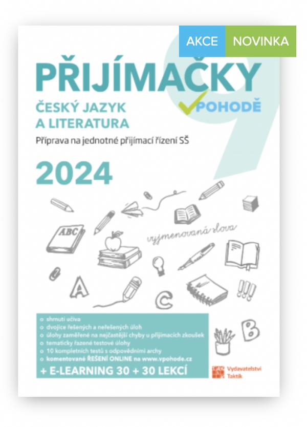 Přijímačky 9 Český jazyk a literatura + E-learning 2024 TAKTIK International s.r.o., organizační složka