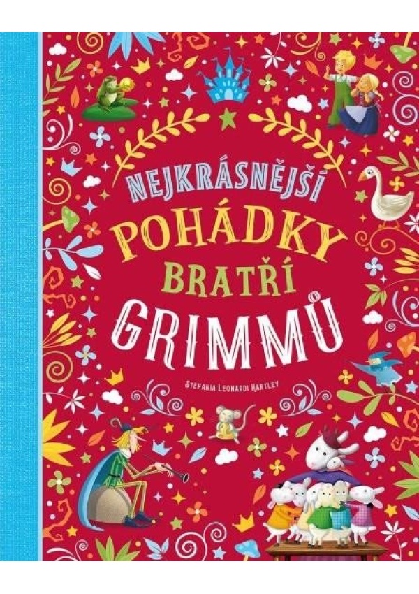 Nejkrásnější pohádky bratří Grimmů