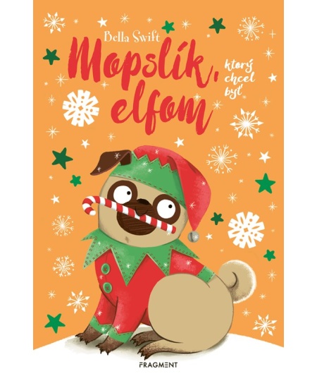Mopslík, ktorý chcel byť elfom