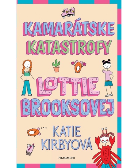 Kamarátske katastrofy Lottie Brooksovej