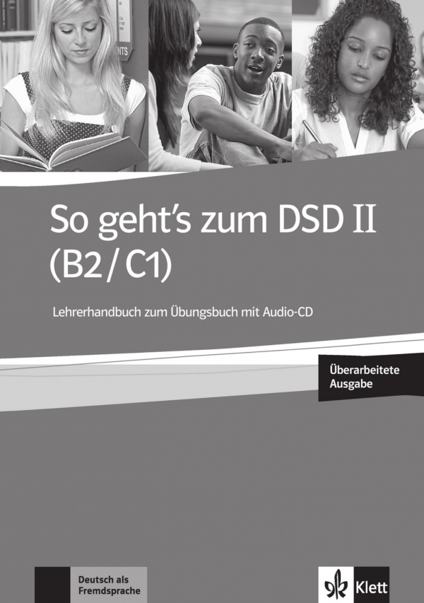 So geht´s zum DSD II. (B2-C1) – LHB zum ÜB + CD neu Klett nakladatelství