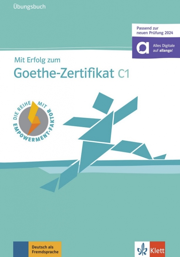 Mit Erfolg zum Goethe-Zert. C1 – Übungsb. [Prüfung 2024]