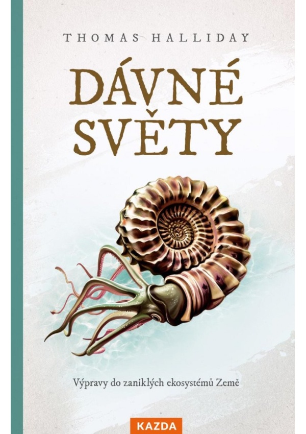Dávné světy - Výpravy do zaniklých ekosystémů Země
