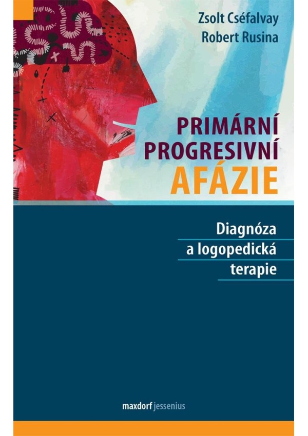Primární progresivní afázie - Diagnóza a logopedická terapie Maxdorf s.r.o.