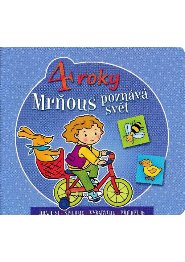 Mrňous poznává svět - 4 roky