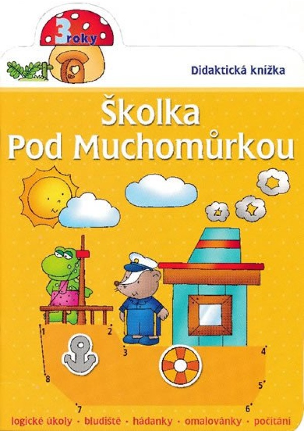 Školka pod muchomůrkou 3 roky