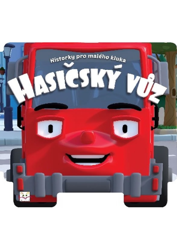 Historky pro malého kluka - Hasičský vůz